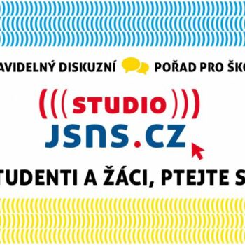 Studio JSNS: Studenti a žáci, ptejte se!